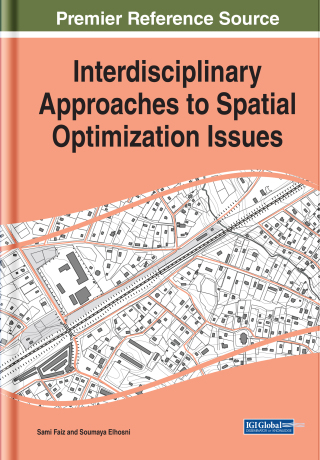 Interdisciplinary Approaches to Spatial Optimization Issues