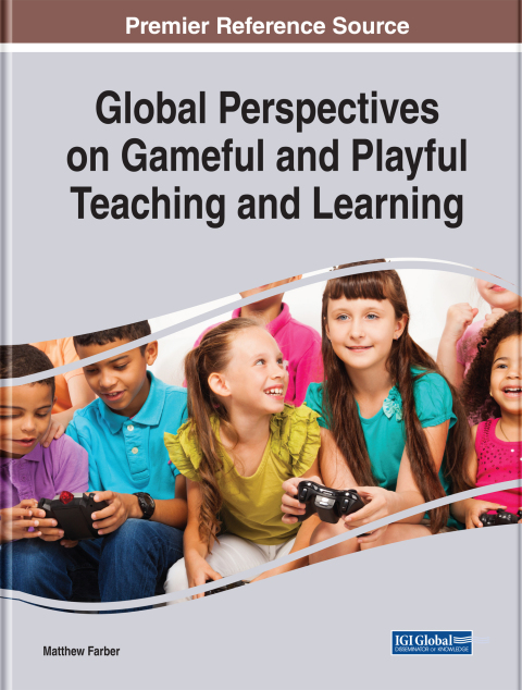 Cover image for book Global Perspectives on Gameful and Playful Teaching and Learning