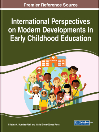 International Perspectives on Modern Developments in Early Childhood Education