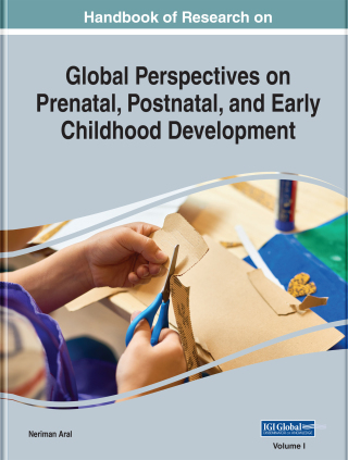 Handbook of Research on Prenatal, Postnatal, and Early Childhood Development