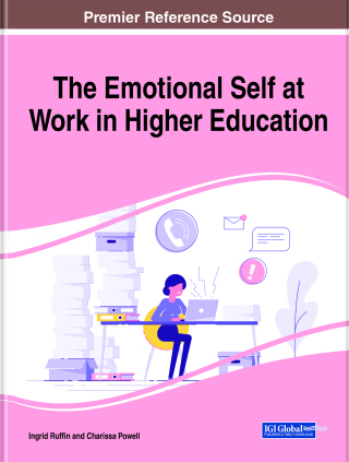 The Emotional Self at Work in Higher Education
