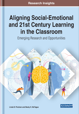Aligning Social-Emotional and 21st Century Learning in the Classroom: Emerging Research and Opportunities