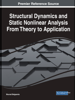Structural Dynamics and Static Nonlinear Analysis From Theory to Application