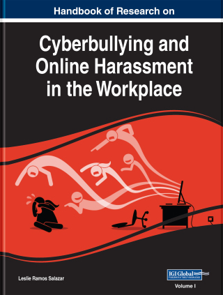 Handbook of Research on Cyberbullying and Online Harassment in the Workplace