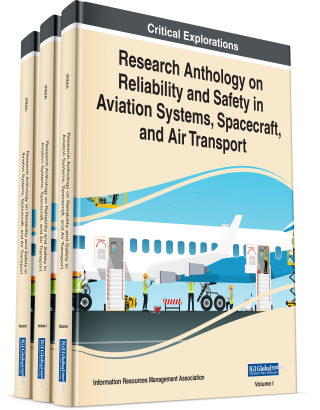 Research Anthology on Reliability and Safety in Aviation Systems, Spacecraft, and Air Transport