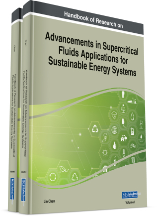 Handbook of Research on Advancements in Supercritical Fluids Applications for Sustainable Energy Systems