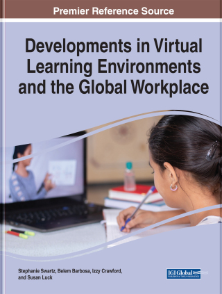 Developments in Virtual Learning Environments and the Global Workplace