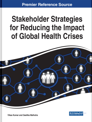 Stakeholder Strategies for Reducing the Impact of Global Health Crises