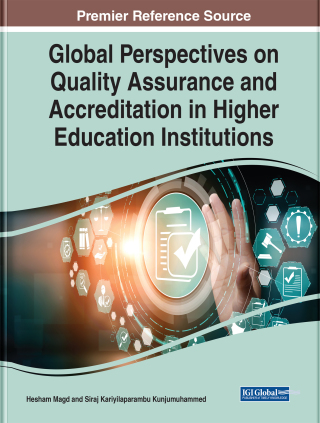 Global Perspectives on Quality Assurance and Accreditation in Higher Education Institutions