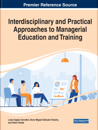 Interdisciplinary and Practical Approaches to Managerial Education and Training