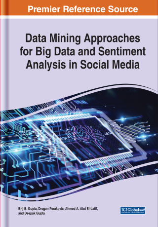 Data Mining Approaches for Big Data and Sentiment Analysis in Social Media
