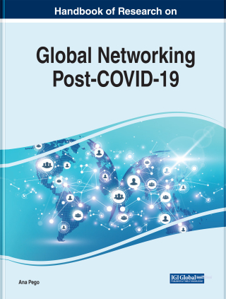 Handbook of Research on Global Networking Post COVID-19