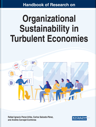 Handbook of Research on Organizational Sustainability in Turbulent Economies