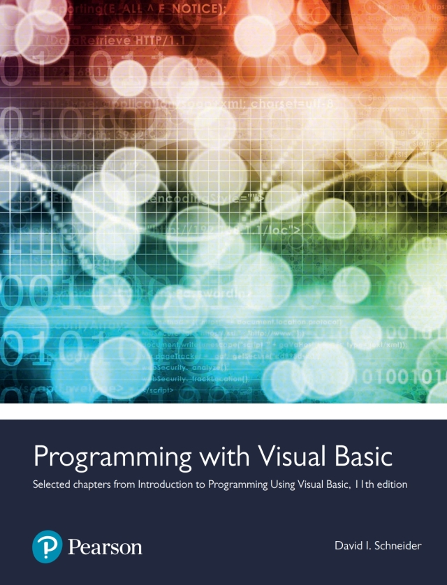 Programming With Visual Basic (Selected Chapters From Introduction to Programming Using Visual Basic