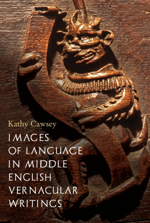 Images of Language in Middle English Vernacular Writings 