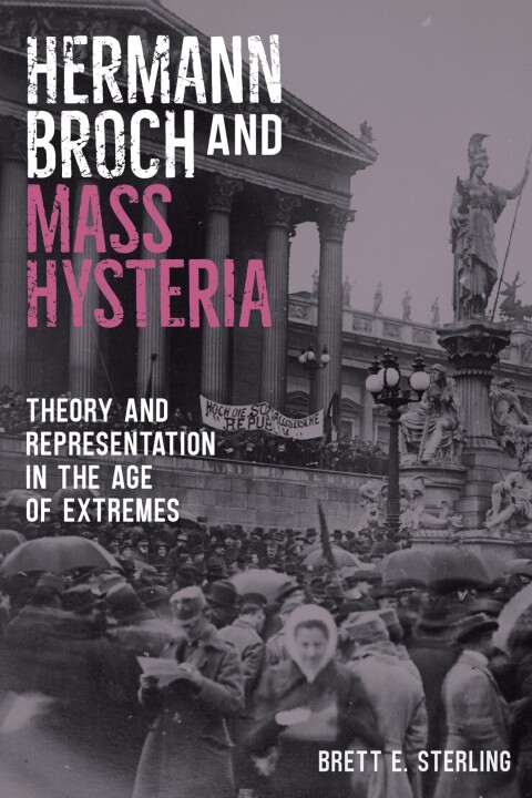 Cover image for book Hermann Broch and Mass Hysteria