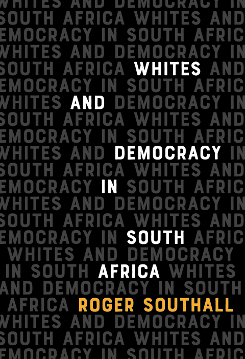 Whites and Democracy in South Africa 