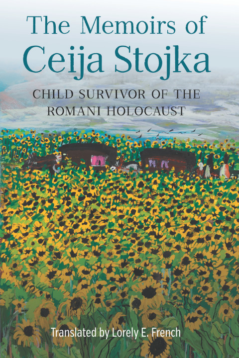 Cover image for book The Memoirs of Ceija Stojka, Child Survivor of the Romani Holocaust