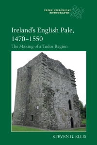 صورة الغلاف: Ireland’s English Pale, 1470-1550 1st edition 9781783276608