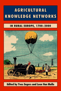Cover image: Agricultural Knowledge Networks in Rural Europe, 1700-2000 1st edition 9781783277124