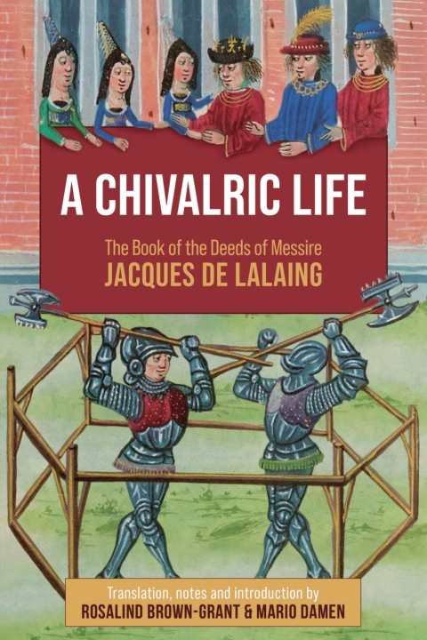 A Chivalric Life 