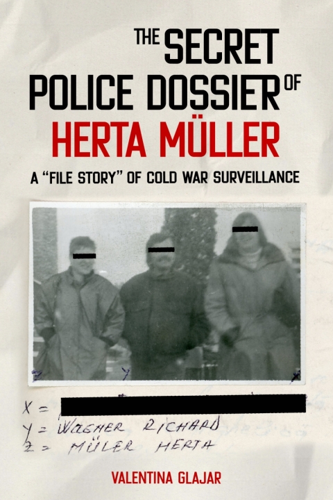 Cover image for book The Secret Police Dossier of Herta Müller