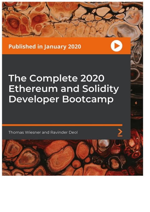 Cover image for book The Complete 2020 Ethereum and Solidity Developer Bootcamp