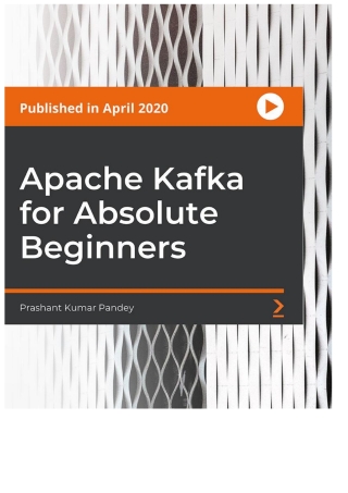 Apache Kafka for Absolute Beginners