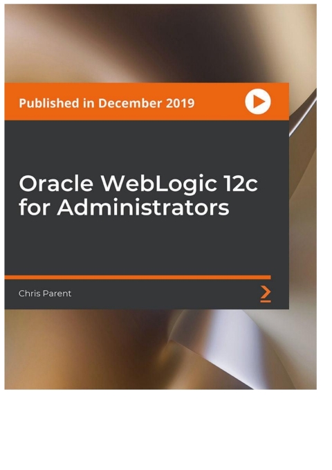 Cover image for book Oracle WebLogic 12c for Administrators