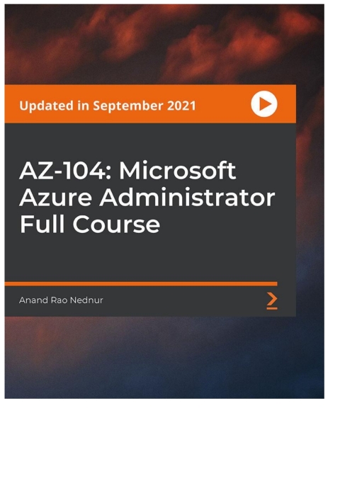 Cover image for book AZ-104: Microsoft Azure Administrator Full Course