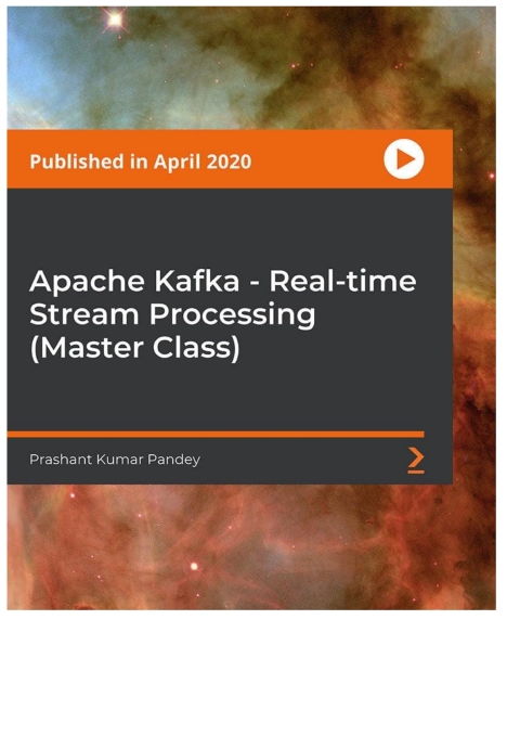 Cover image for book Apache Kafka : Real-time Stream Processing (Master Class)