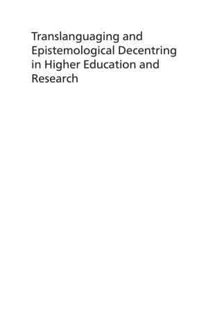Translanguaging and Epistemological Decentring in Higher Education and Research