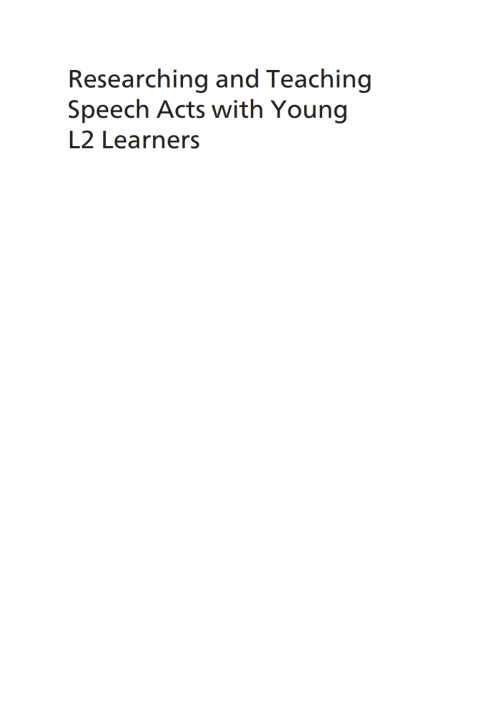 Cover image for book Researching and Teaching Speech Acts with Young L2 Learners