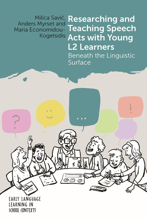 Cover image for book Researching and Teaching Speech Acts with Young L2 Learners