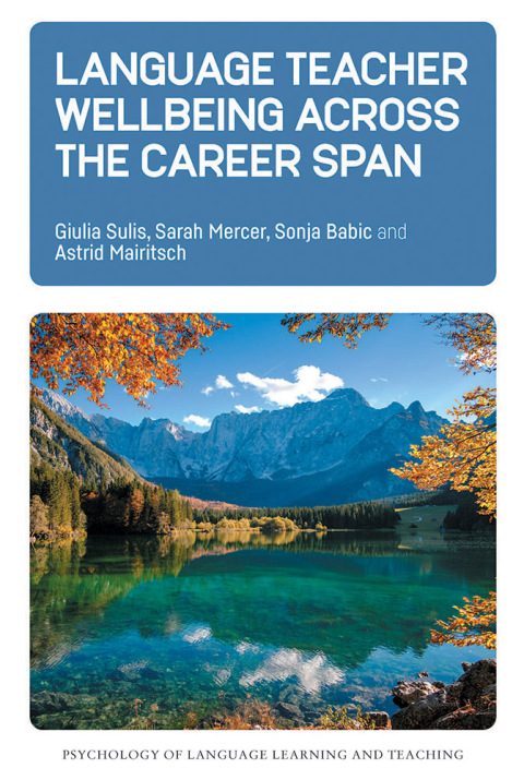 Cover image for book Language Teacher Wellbeing across the Career Span