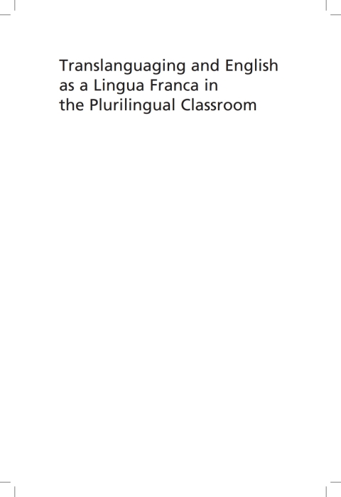 Cover image for book Translanguaging and English as a Lingua Franca in the Plurilingual Classroom