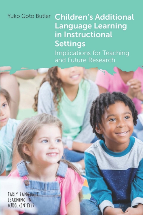 Cover image for book Children's Additional Language Learning in Instructional Settings