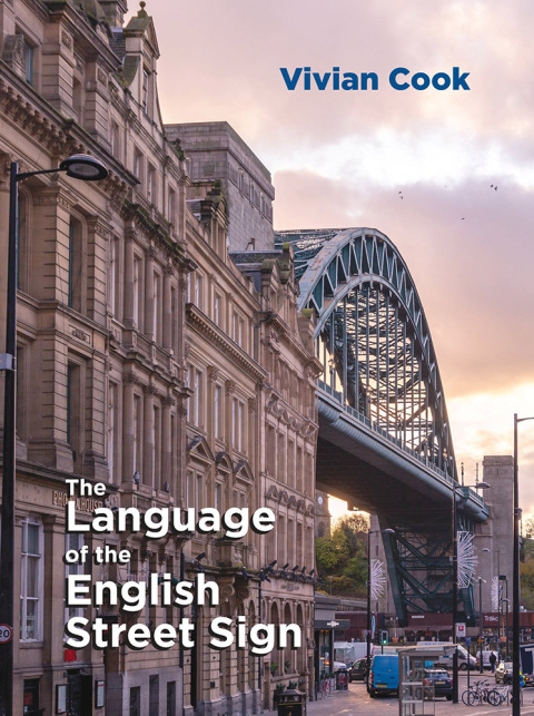 Cover image for book The Language of the English Street Sign