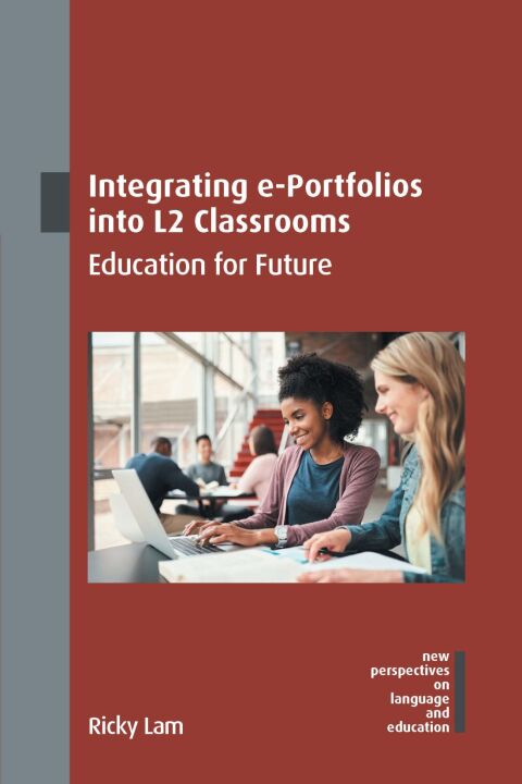 Cover image for book Integrating e-Portfolios into L2 Classrooms