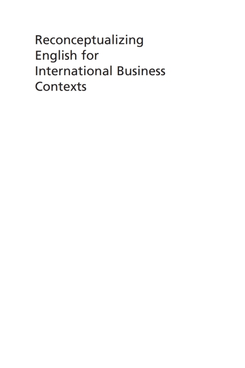 Cover image for book Reconceptualizing English for International Business Contexts