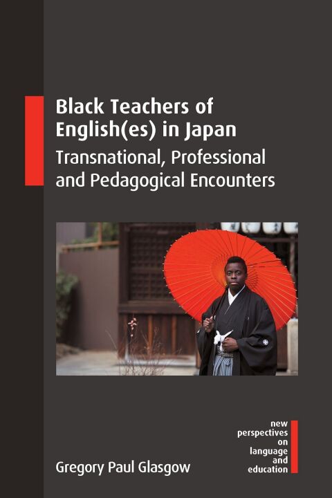Cover image for book Black Teachers of English(es) in Japan