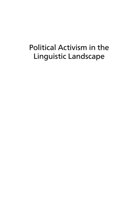 Political Activism in the Linguistic Landscape 