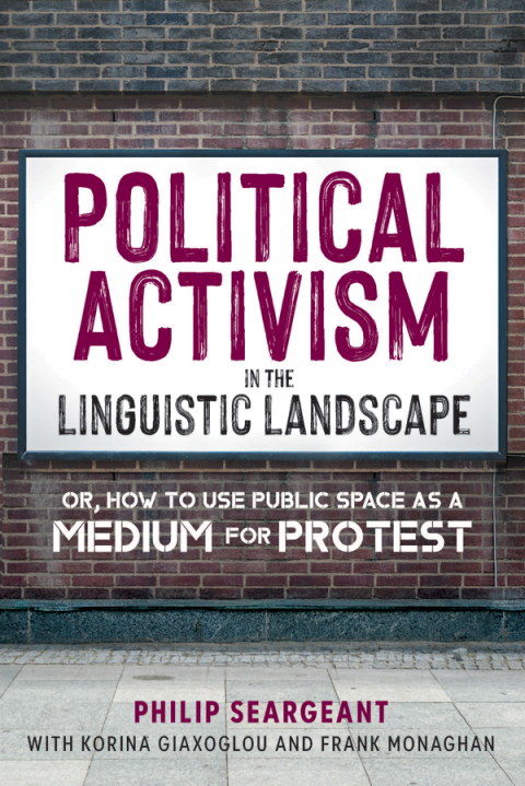 Political Activism in the Linguistic Landscape 