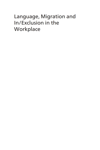 Language, Migration and In/Exclusion in the Workplace