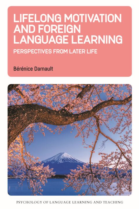 Cover image for book Lifelong Motivation and Foreign Language Learning