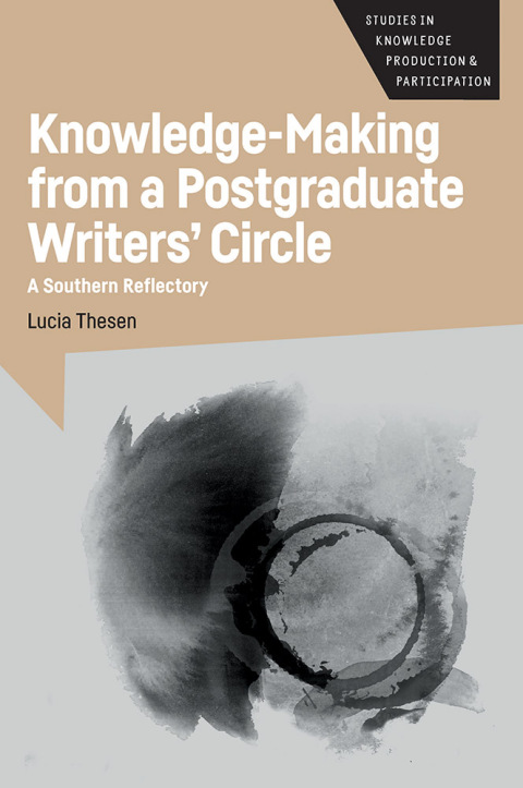 Cover image for book Knowledge-Making from a Postgraduate Writers' Circle