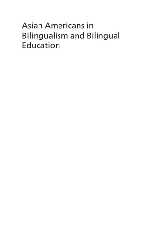 Asian Americans in Bilingualism and Bilingual Education