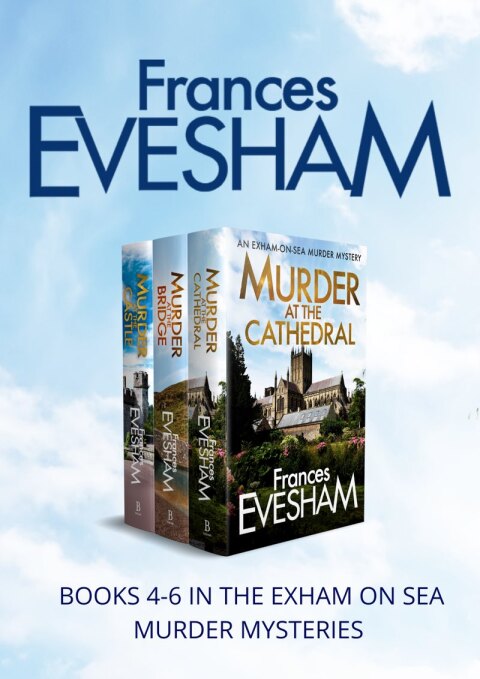 The Exham-on-Sea Murder Mysteries Boxset 4-6 