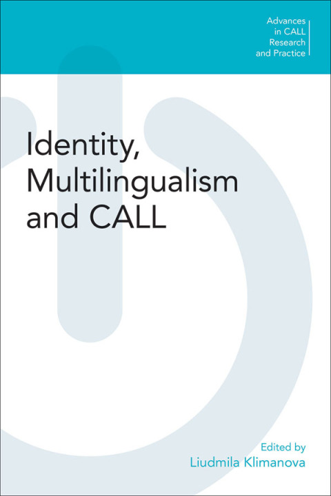 Cover image for book Identity Multilingualism and CALL