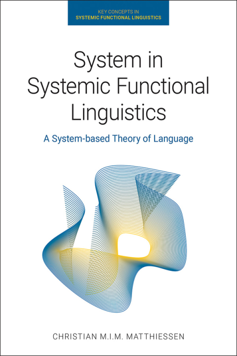 Cover image for book System in Systemic Functional Linguistics